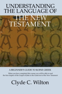 Understanding the Language of the New Testament