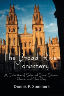 The Broad River Monastery