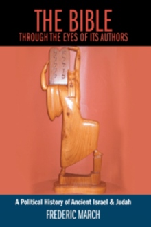 The Bible Through the Eyes of Its Authors