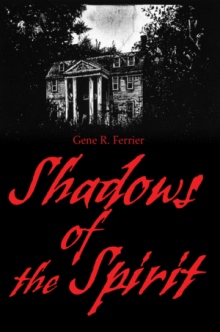 Shadows of the Spirit