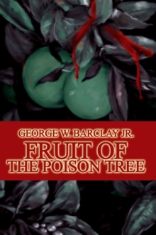 Fruit of the Poison Tree