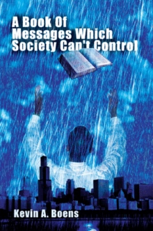 A Book Of Messages Which Society Can't Control