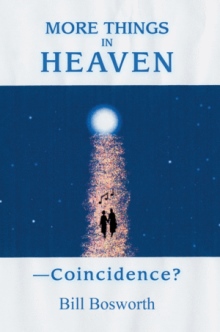 MORE THINGS IN HEAVEN