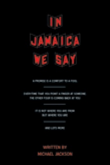 In Jamaica We Say