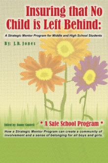 INSURING THAT NO CHILD IS LEFT BEHIND: