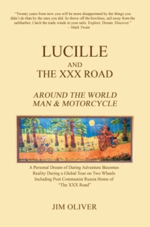 Lucille and The XXX Road
