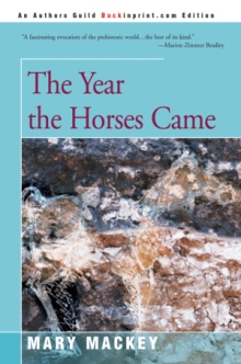 The Year the Horses Came