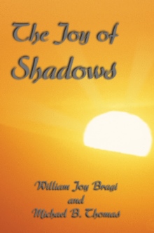 The Joy of Shadows