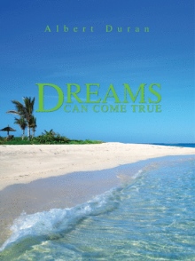 Dreams Can Come True