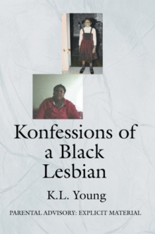 Konfessions of a Black Lesbian