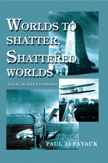 Worlds to Shatter, Shattered Worlds