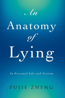 An Anatomy of Lying