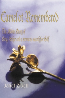 Camelot Remembered