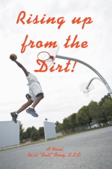 Rising up from the Dirt!