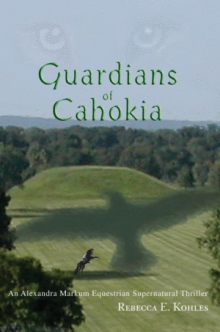 Guardians of Cahokia