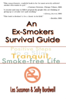 An Ex-Smokers Survival Guide
