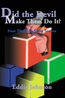 Did the Devil Make Them Do It?