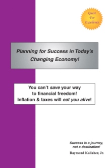 Planning for Success in Today's Changing Economy!