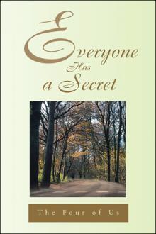 EVERYONE HAS A SECRET