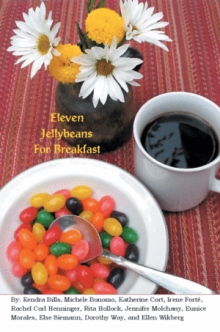Eleven Jellybeans for Breakfast