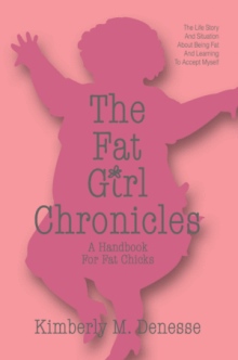 THE FAT GIRL CHRONICLES