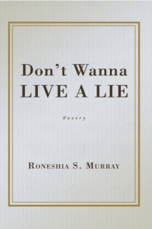 DONýT WANNA LIVE A LIE