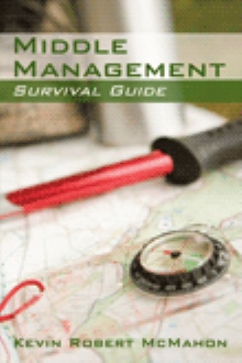 Middle Management Survival Guide
