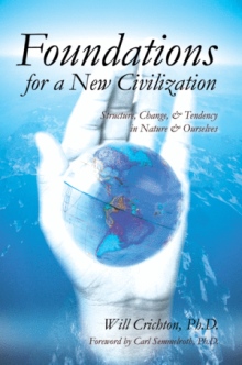 Foundations for a New Civilization