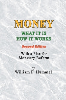 Money What it is How it works