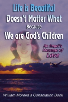 Life is Beautiful Doesn't Matter What Because We Are God's Children