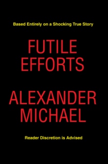 Futile Efforts