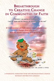 BREAKTHROUGH TO CREATIVE CHANGE in Communities of Faith