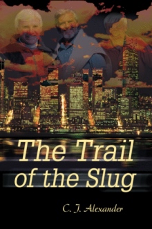 The Trail of the Slug