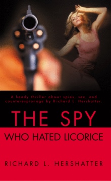 The Spy Who Hated Licorice