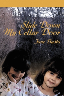 Slide Down My Cellar Door