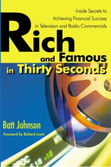 Rich and Famous in Thirty Seconds