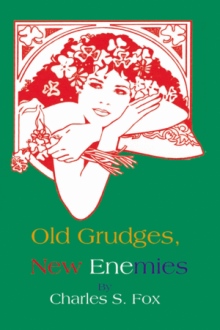 Old Grudges, New Enemies