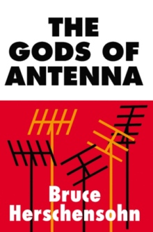 The Gods of Antenna