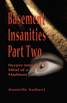 Basement Insanities   Part Two