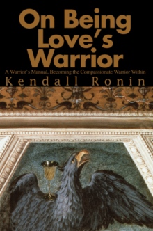 On Being Love's Warrior