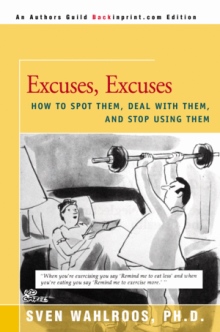 Excuses, Excuses