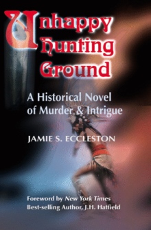 Unhappy Hunting Ground
