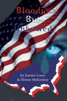 Bloody, But Unbowed