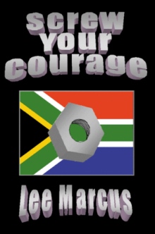 Screw Your Courage