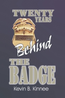 20 Years Behind The Badge