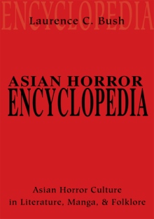 Asian Horror Encyclopedia