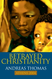 Betrayed Christianity