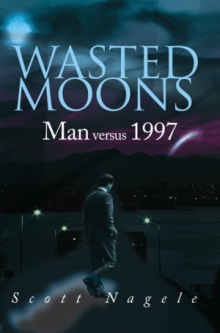 Wasted Moons