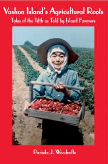 Vashon Island's Agricultural Roots