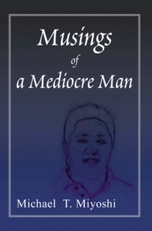 Musings of a Mediocre Man
